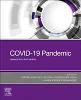 Pandemia de Covid-19: Lecciones desde la primera línea - Covid-19 Pandemic: Lessons from the Frontline