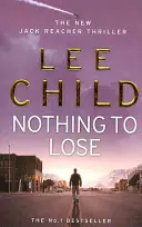 Nada que perder - (Jack Reacher 12) - Nothing To Lose - (Jack Reacher 12)