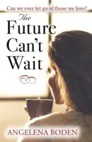 El futuro no puede esperar - Future Can't Wait