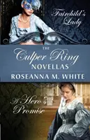 Las novelas de Culper Ring: La dama de Fairchild y La promesa de un héroe - The Culper Ring Novellas: Fairchild's Lady and A Hero's Promise