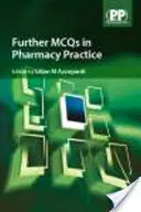 Más preguntas frecuentes en la práctica farmacéutica - Further MCQs in Pharmacy Practice