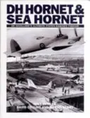 Hornet y Sea Hornet - El caza de pistón definitivo de De Havilland - Hornet and Sea Hornet - De Havilland's Ultimate Piston-engined Fighter