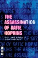 El asesinato de Katie Hopkins - The Assassination of Katie Hopkins