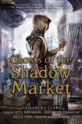 Los fantasmas del mercado de las sombras - Ghosts of the Shadow Market