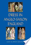 El vestido en la Inglaterra anglosajona - Dress in Anglo-Saxon England