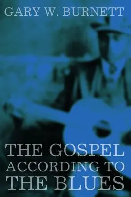 El Evangelio según el Blues - The Gospel According to the Blues