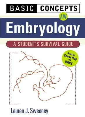 Conceptos básicos de embriología: Guía del estudiante - Basic Concepts in Embryology: A Student's Survival Guide