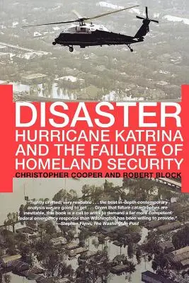 Disaster: El huracán Katrina y el fracaso de la seguridad nacional - Disaster: Hurricane Katrina and the Failure of Homeland Security