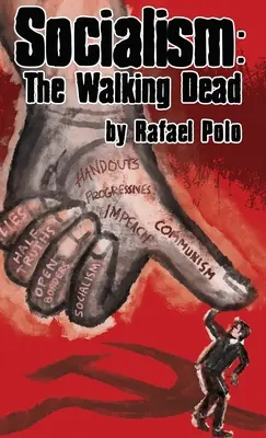Socialismo: The Walking Dead - Socialism: The Walking Dead