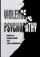 Violencia y psicopatía - Violence and Psychopathy