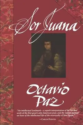 Sor Juana: O las trampas de la fe - Sor Juana: Or, the Traps of Faith