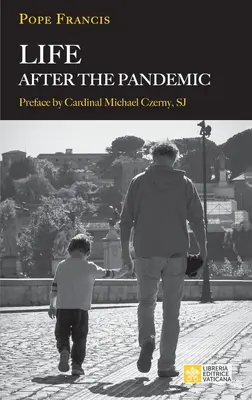 La vida después de la pandemia - Life After the Pandemic