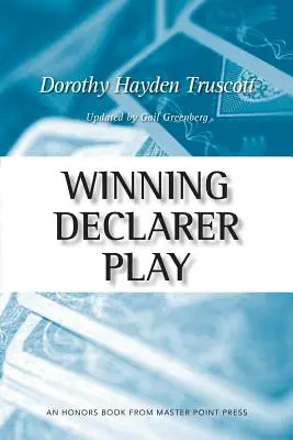 El juego ganador del declarante - Winning Declarer Play