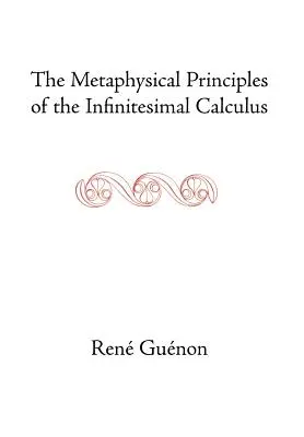 Los principios metafísicos del cálculo infinitesimal - The Metaphysical Principles of the Infinitesimal Calculus