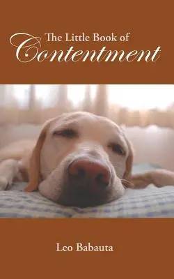 El pequeño libro de la satisfacción - The Little Book of Contentment