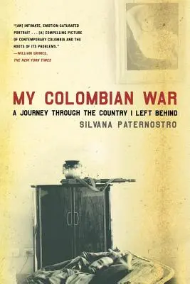 Mi Guerra Colombiana - My Colombian War