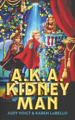 Alias Kidney Man - A.K.A. Kidney Man