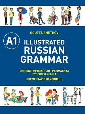 Gramática rusa ilustrada - Illustrated Russian Grammar