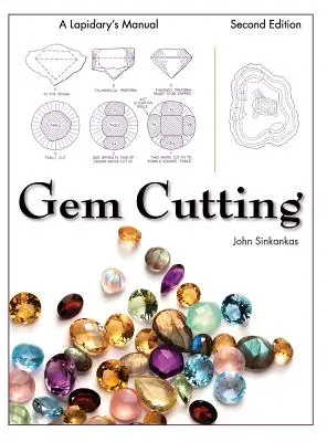 Corte de gemas: Manual del Lapidario, 2ª Edición - Gem Cutting: A Lapidary's Manual, 2nd Edition