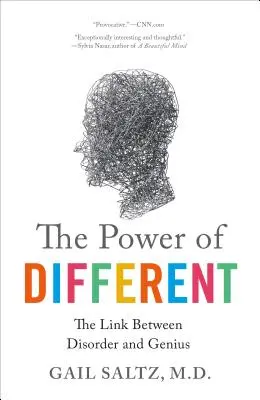 El poder de lo diferente: El vínculo entre el trastorno y la genialidad - The Power of Different: The Link Between Disorder and Genius