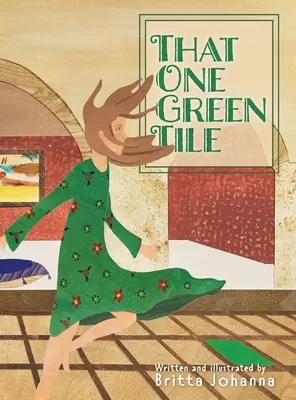 Aquel azulejo verde - That One Green Tile