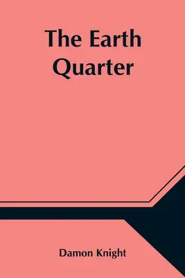 El barrio de la Tierra - The Earth Quarter