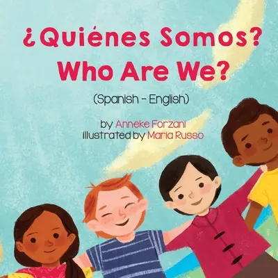 ¿Quiénes Somos? (Español-Inglés): ¿Quines Somos? - Who Are We? (Spanish-English): Quines Somos?