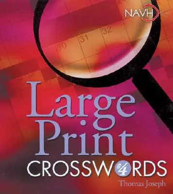 Crucigramas en letra grande #4 - Large Print Crosswords #4