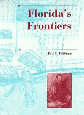 Las fronteras de Florida - Florida's Frontiers