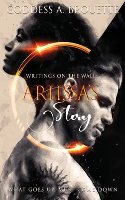 Escritos en la pared: La historia de Arlissa - Writings on the Wall: Arlissa's Story