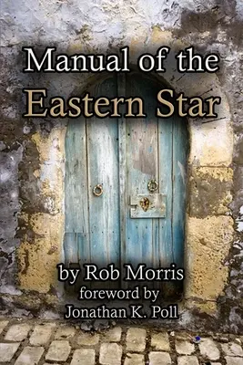 Manual de la Estrella Oriental - Manual of the Eastern Star