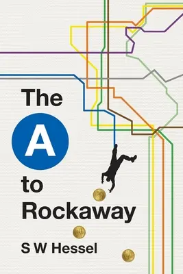 La A de Rockaway - The A to Rockaway