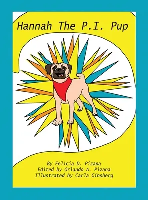 Hannah, la perrita detective - Hannah the P.I.Pup