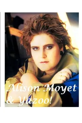 Alison Moyet & Yazoo!: ¡The Shocking Truth! - Alison Moyet & Yazoo!: The Shocking Truth!