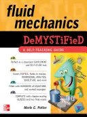 Mecánica de fluidos desmitificada - Fluid Mechanics Demystified