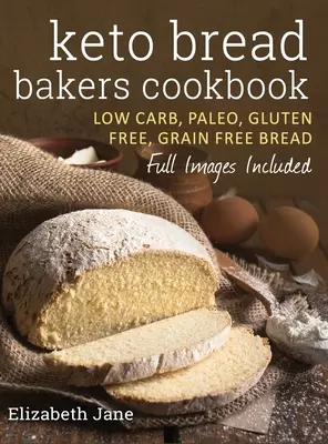 Libro de recetas para hacer pan ceto: Pan Bajo en Carbohidratos, Paleo y Sin Gluten, Bagels, Panes Planos, Muffins y Más - Keto Bread Bakers Cookbook: Low Carb, Paleo & Gluten Free Bread, Bagels, Flat Breads, Muffins & More