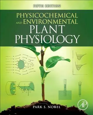 Fisiología vegetal fisicoquímica y ambiental - Physicochemical and Environmental Plant Physiology