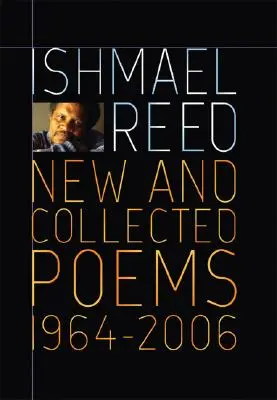 Poemas nuevos y recopilados 1964-2007 - New and Collected Poems 1964-2007