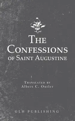 Las Confesiones de San Agustín - The Confessions of Saint Augustine