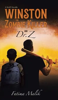 Winston el Asesino de Zombis Y el Dr. Z - Winston the Zombie Killer: And Dr. Z