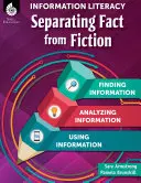 Alfabetización informacional: separar la realidad de la ficción - Information Literacy: Separating Fact from Fiction