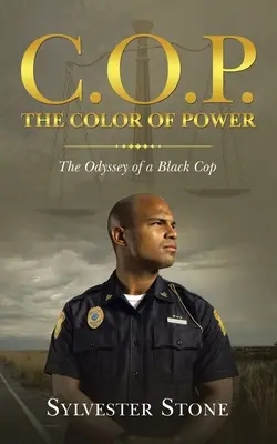 C.O.P. el color del poder: la odisea de un policía negro - C.O.P. the Color of Power: The Odyssey of a Black Cop