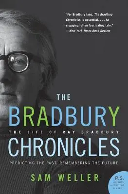 Crónicas de Bradbury: La vida de Ray Bradbury - The Bradbury Chronicles: The Life of Ray Bradbury