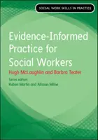 Práctica basada en pruebas para el trabajo social - Evidence Informed Practice for Social Work