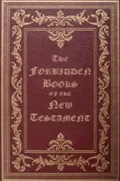 Los libros prohibidos del Nuevo Testamento - The Forbidden Books of the New Testament