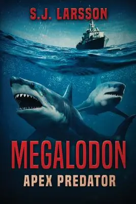 Megalodón: Apex Predator - Megalodon: Apex Predator