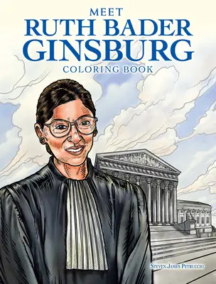 Libro para colorear de Ruth Bader Ginsburg: Un homenaje a la jueza del Tribunal Supremo Rbg - Ruth Bader Ginsburg Coloring Book: A Tribute to Us Supreme Court Justice Rbg