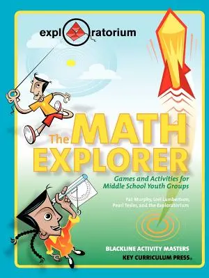 El Explorador de las Matemáticas: Juegos y actividades para grupos de jóvenes de enseñanza media - The Math Explorer: Games and Activities for Middle School Youth Groups