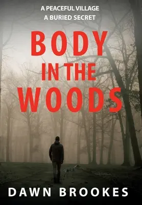 Un cadáver en el bosque - Body in the Woods