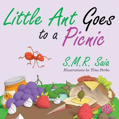 La hormiguita va de picnic: Mira antes de saltar - Little Ant Goes to a Picnic: Look Before You Leap